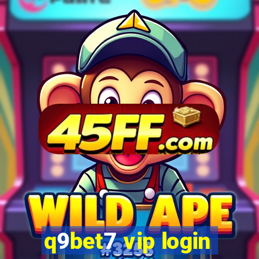 q9bet7 vip login